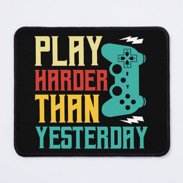 Item preview, Play Harder Than Yesterday  designed and sold by Hairball-Pets.