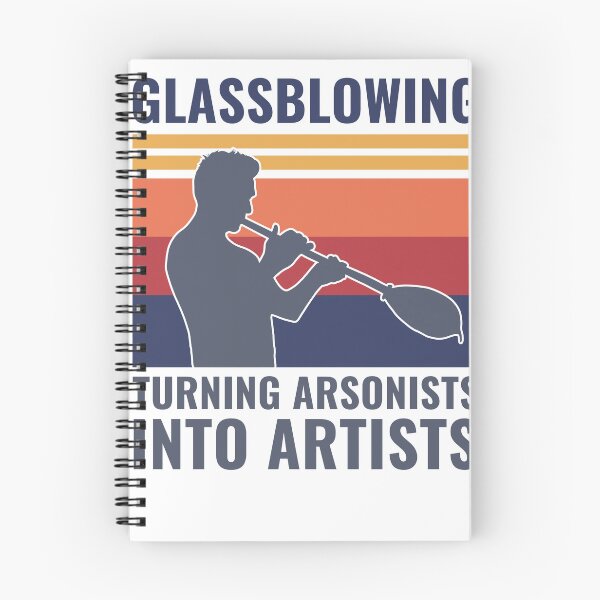 Item preview, Glassblowing Turning Arsonists Into Artists Glassblower designed and sold by BlueBerry-Pengu.
