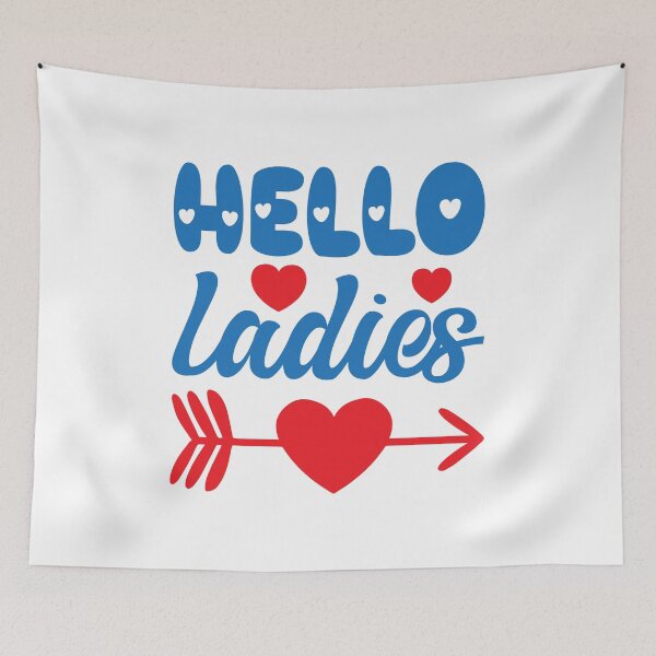 Item preview, Funny Valentine - Hello Ladies designed and sold by teedory.