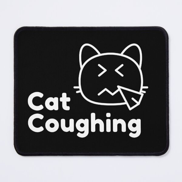 Item preview, Cat Coughing Meme designed and sold by CosmoLush.