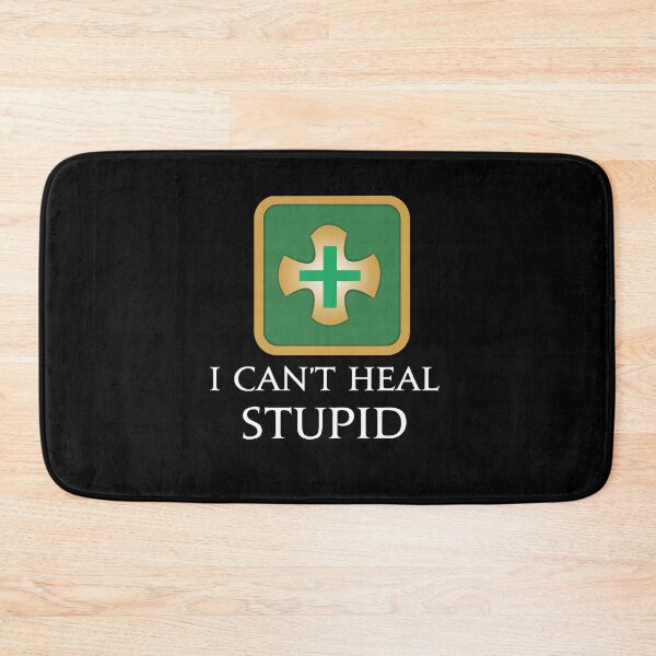 Item preview, I can't heal stupid- Funny memes FFXIV designed and sold by Japatonic Shop.