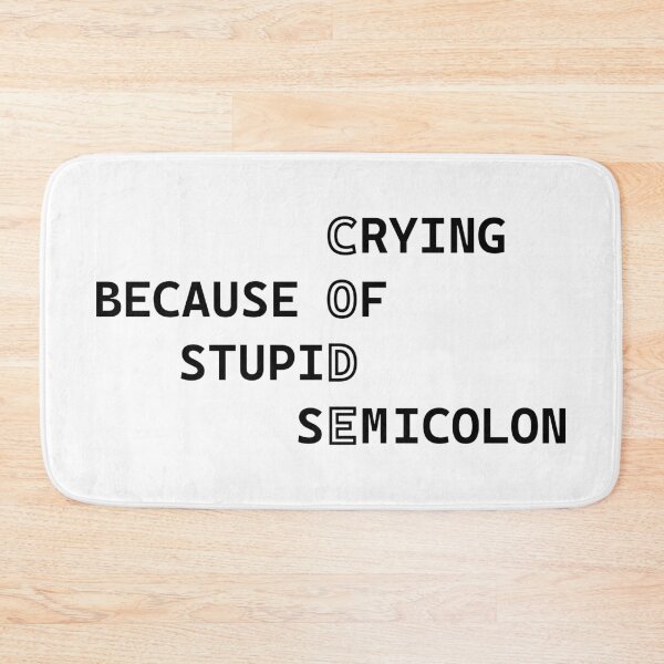 Item preview, Code - crying because of stupid semicolon - white designed and sold by Warrioll.