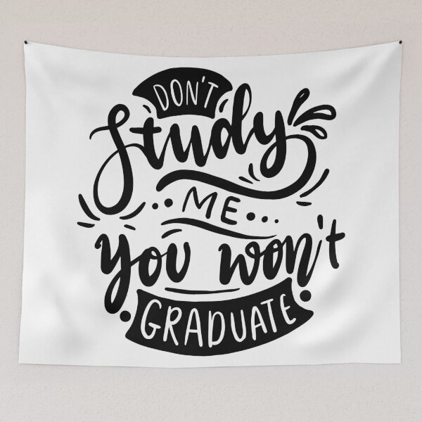 Item preview,  Don't Study Me You Won't Graduate  designed and sold by Hairball-Pets.