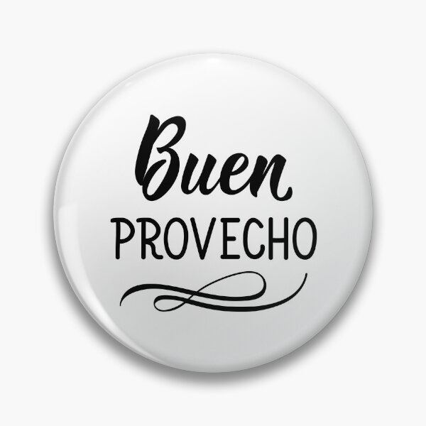 Item preview, Buen provecho. Enjoy your meal - in Spanish. designed and sold by pidzam4e.
