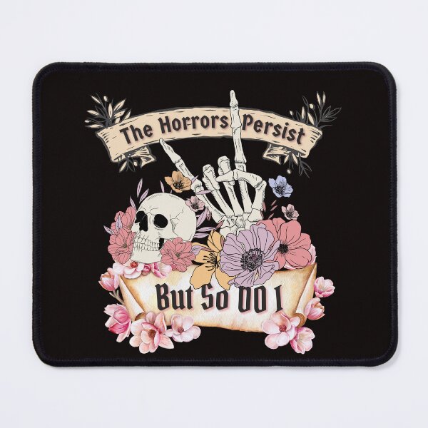 Item preview, The Horrors Persist But So Do I Humor Skull Flower Men Women designed and sold by Olivia Thompson.