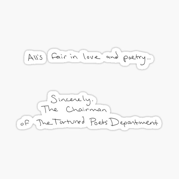 Item preview, The Tortured Poets Department - All is Fair, handwriting sticker designed and sold by xMaart.