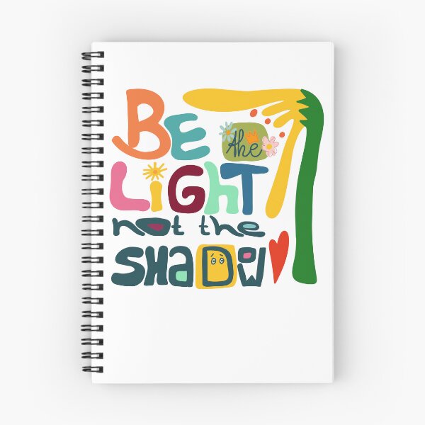 Item preview, be the light not the shadow, motivation designed and sold by eigenart-sylvia.