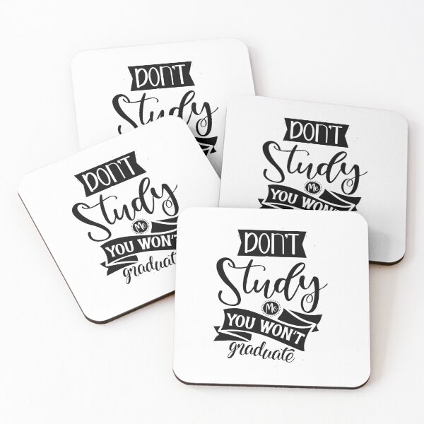 Item preview, Don't Study Me You Won't Graduate  designed and sold by Hairball-Pets.