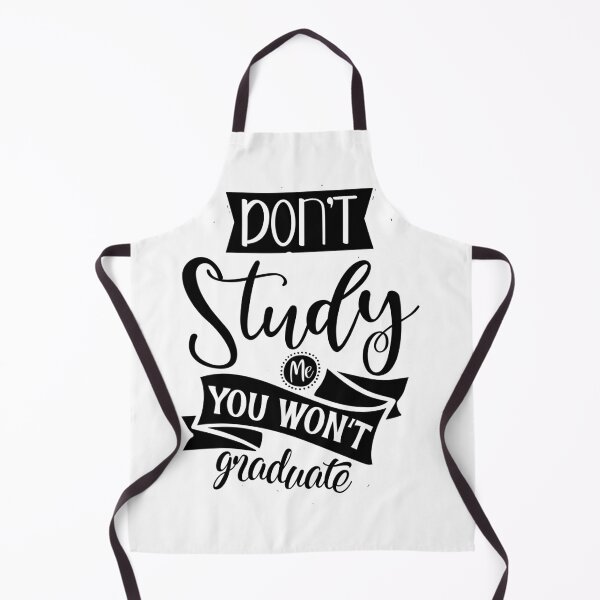 Item preview, Don't Study Me You Won't Graduate designed and sold by Hairball-Pets.