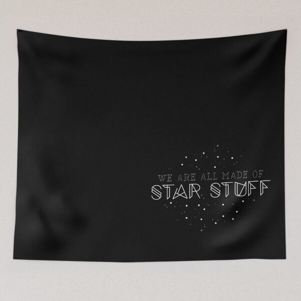 Item preview, We are all made of star stuff  designed and sold by ninthstreet.