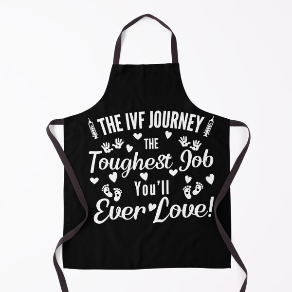 Item preview, The ivf journey the toughest job you will ever love designed and sold by Lady-Frost.