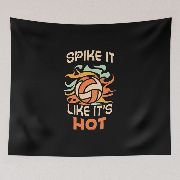 Item preview, Spike it like it's hot Volleyball Joke designed and sold by DomTeesHaven.