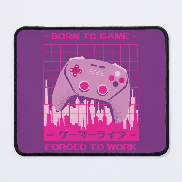 Item preview, Born to Game, Forced to Work - All Pink designed and sold by trossi.