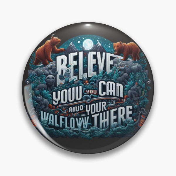 Item preview, “Believe you can and you’re halfway there.” designed and sold by byRobertsoN.