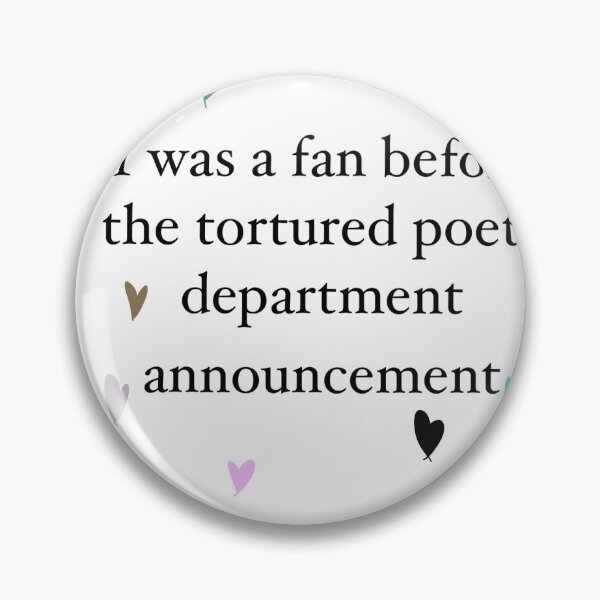 Item preview, I was a fan before the tortured poets department announcement Taylor swift  designed and sold by polka-dotpato.