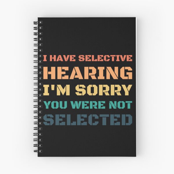 Item preview, I Have Selective Hearing designed and sold by AniArtPL.