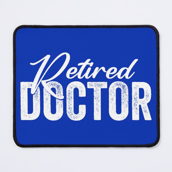 Item preview, Retired Doctor designed and sold by HorizonDesignz.