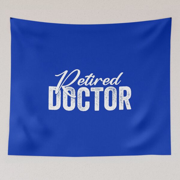 Item preview, Retired Doctor designed and sold by HorizonDesignz.