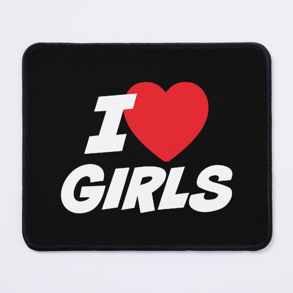 Item preview, I Love Girls designed and sold by PaulSDesign.