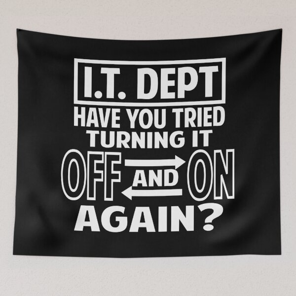 Item preview, Have you tried turning it off and on again designed and sold by Colorfulman.