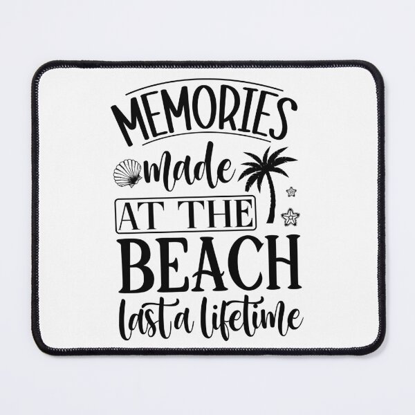 Item preview, Memories Made at the Beach Last a Lifetime designed and sold by Magico Paco.