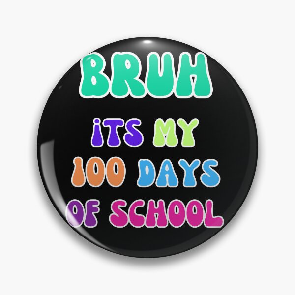 Artikelvorschau, „Bruh! Bruh, das ist mein 100 Tage Schul-T-Shirt“ entworfen und verkauft von AI-volution.