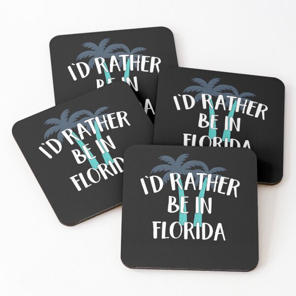 Item preview, I'd Rather Be In Florida designed and sold by designstoriesMK.