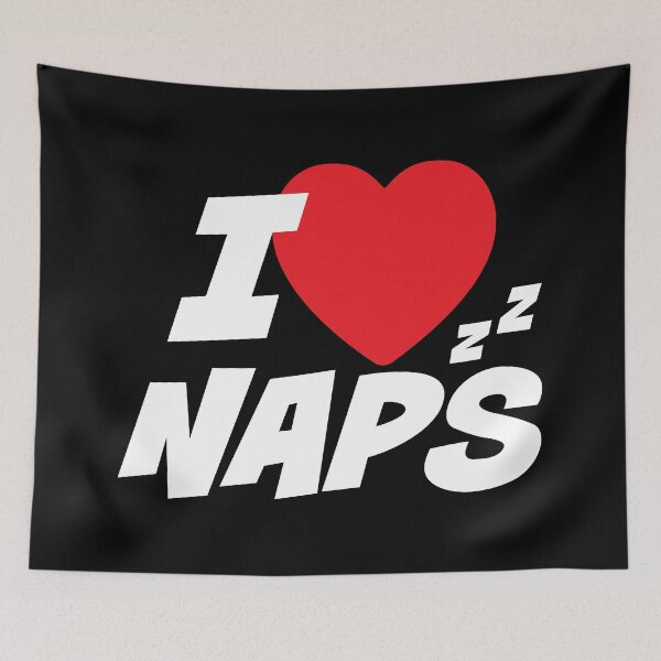 Item preview, I Love Naps designed and sold by PaulSDesign.