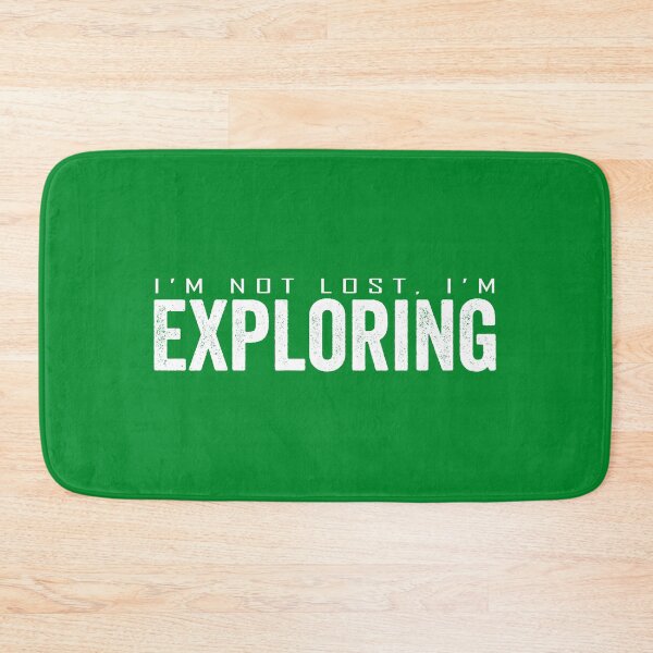 Item preview, I’m not lost I’m exploring designed and sold by HorizonDesignz.