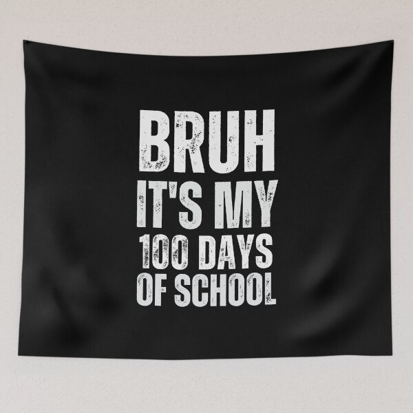 Item preview, "Milestone Achieved: bruh its my 100 days of school  Tee" designed and sold by AI-volution.