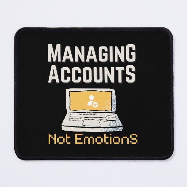 Item preview, Funny Managing Acounts Not Emotions great gift for mom and dad accountant designed and sold by MotivaChic.