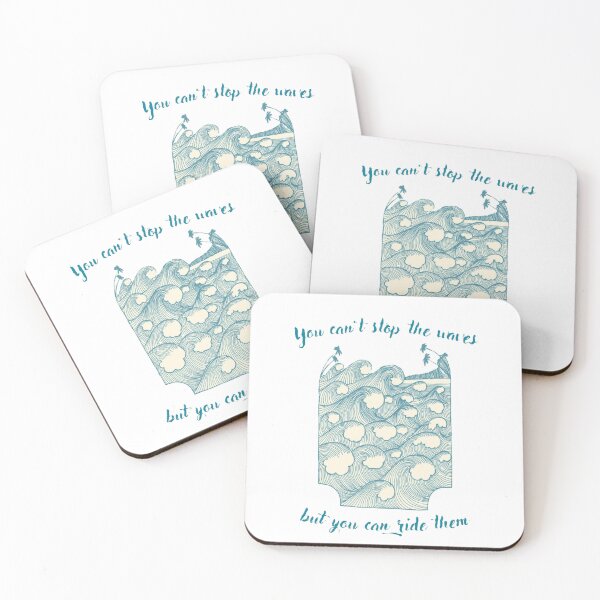 Item preview, You can't stop the waves, but you can ride them designed and sold by OLDYS.