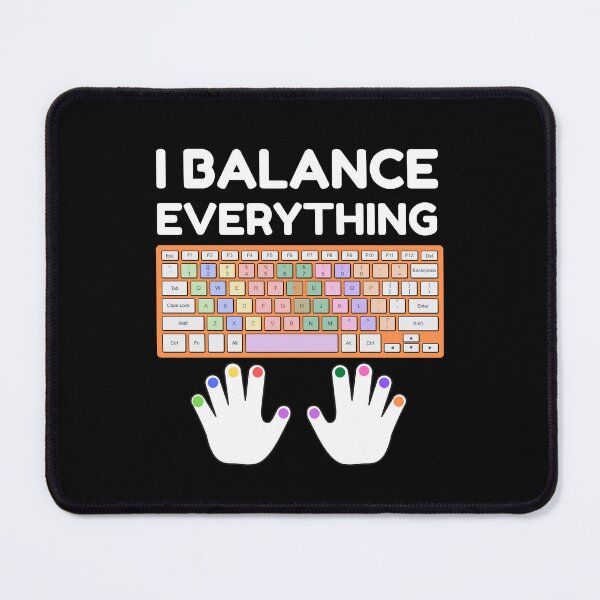 Item preview, Funny I Balance everything great gift for mom and dad account manager designed and sold by MotivaChic.