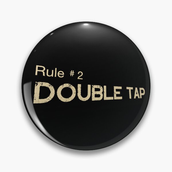 Item preview, Rule #2, DOUBLE TAP designed and sold by WhiteShirtGuy.