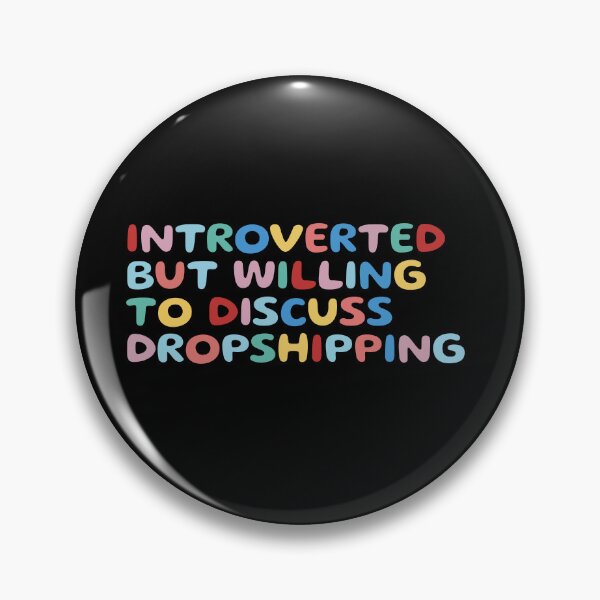 Item preview, Introverted but willing to discuss dropshipping, funny sarcastic designed and sold by wittyprinttop.