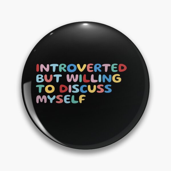 Item preview, Introverted but willing to discuss myself, funny sarcastic designed and sold by wittyprinttop.