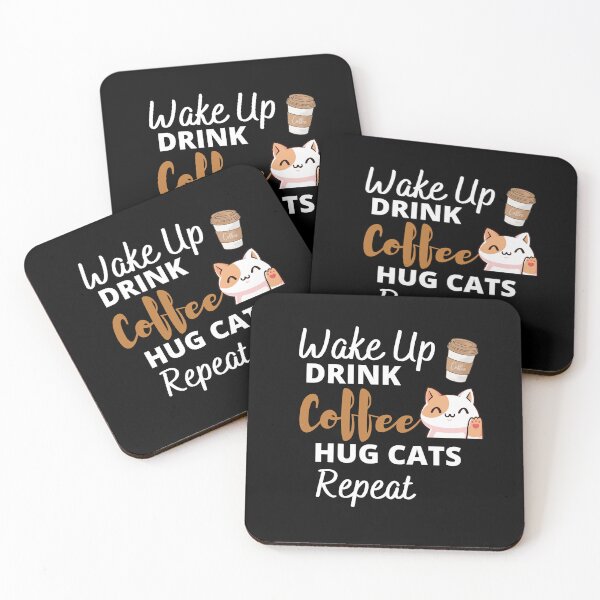 Item preview, Wake Up Drink Coffee Hug Cats Funny Cat Quotes designed and sold by Joanne's Art.