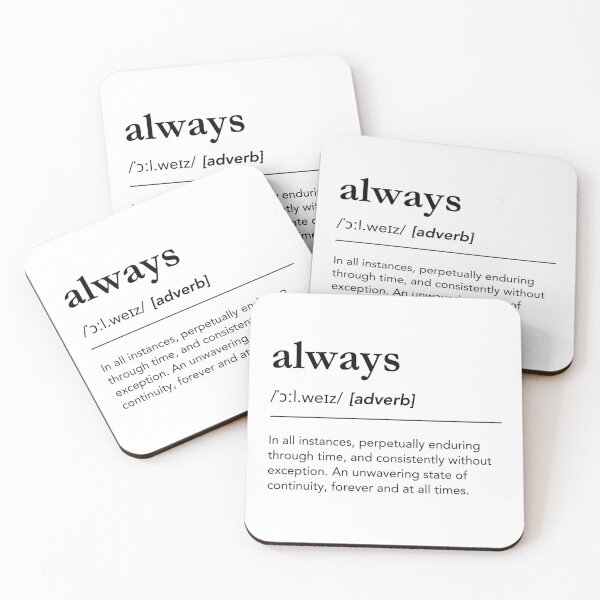 Item preview, Always definition, meaning of always, love quotes, soulmate quotes, dictionary art designed and sold by lagunaklein.