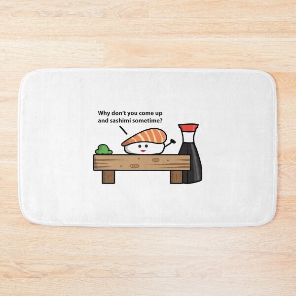 Item preview, Why don't you sashimi sometime? designed and sold by Faith1983.