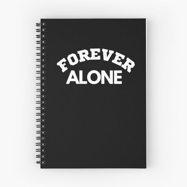 Item preview, Forever alone designed and sold by ArtByDall.