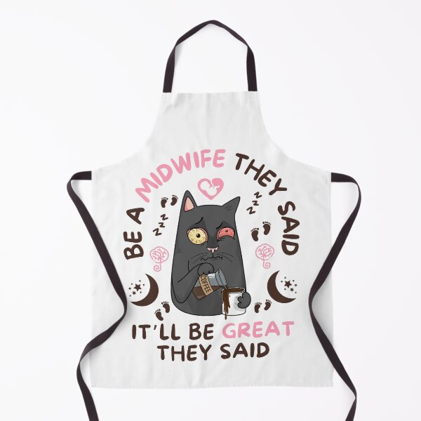 Item preview, Be a midwife they said it'll be great funny saying designed and sold by Lady-Frost.