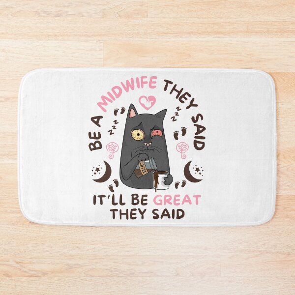 Item preview, Be a midwife they said it'll be great funny saying designed and sold by Lady-Frost.