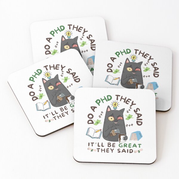 Item preview, Do a phd they said it'll be great funny phd saying designed and sold by Lady-Frost.