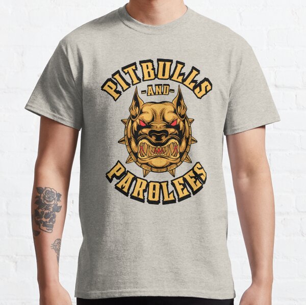 Pitbulls and parolees shirt hotsell