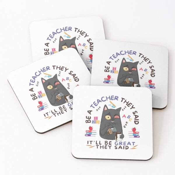 Item preview, Be a teacher they said it'll be great funny teacher saying designed and sold by Lady-Frost.