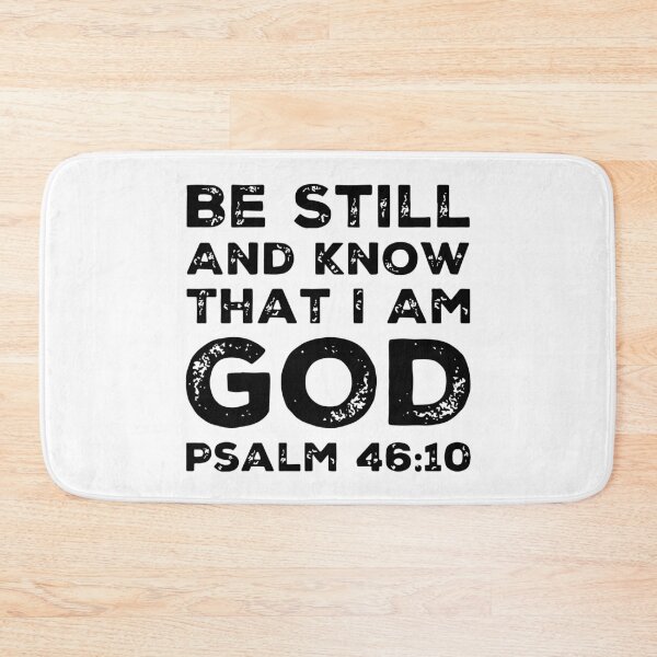 Item preview, Christian; Be Still and Know that I am God Psalm 46:10 designed and sold by denissmartin2020 ..