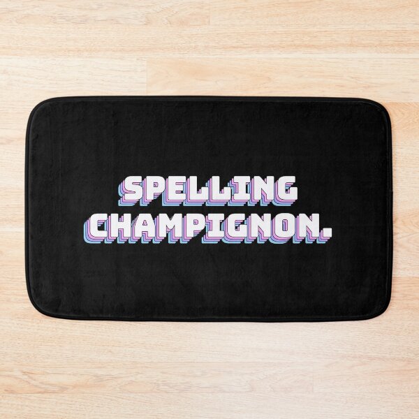 Item preview, Spelling Champignon. designed and sold by QuoteQuest.