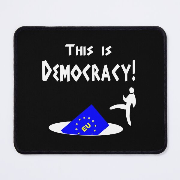 Item preview, This is democracy anti EU referendum ukip designed and sold by BigTime.
