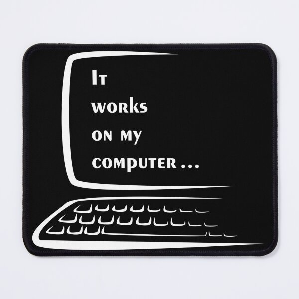 Item preview, It works on my computer - Black designed and sold by Warrioll.