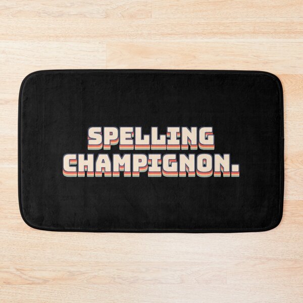 Item preview, Spelling Champignon. designed and sold by QuoteQuest.